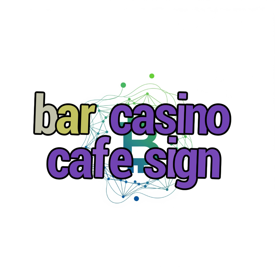 bar casino cafe sign
